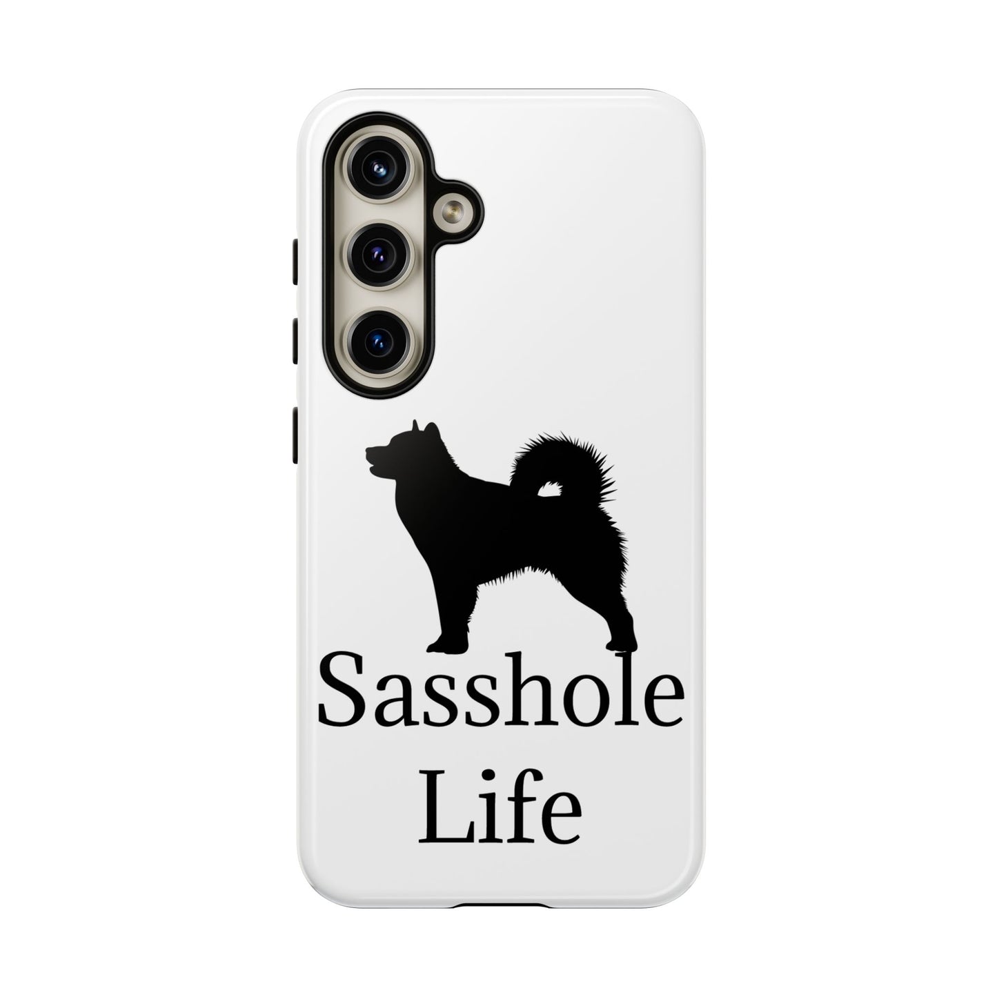 Sasshole Life Samsung Case