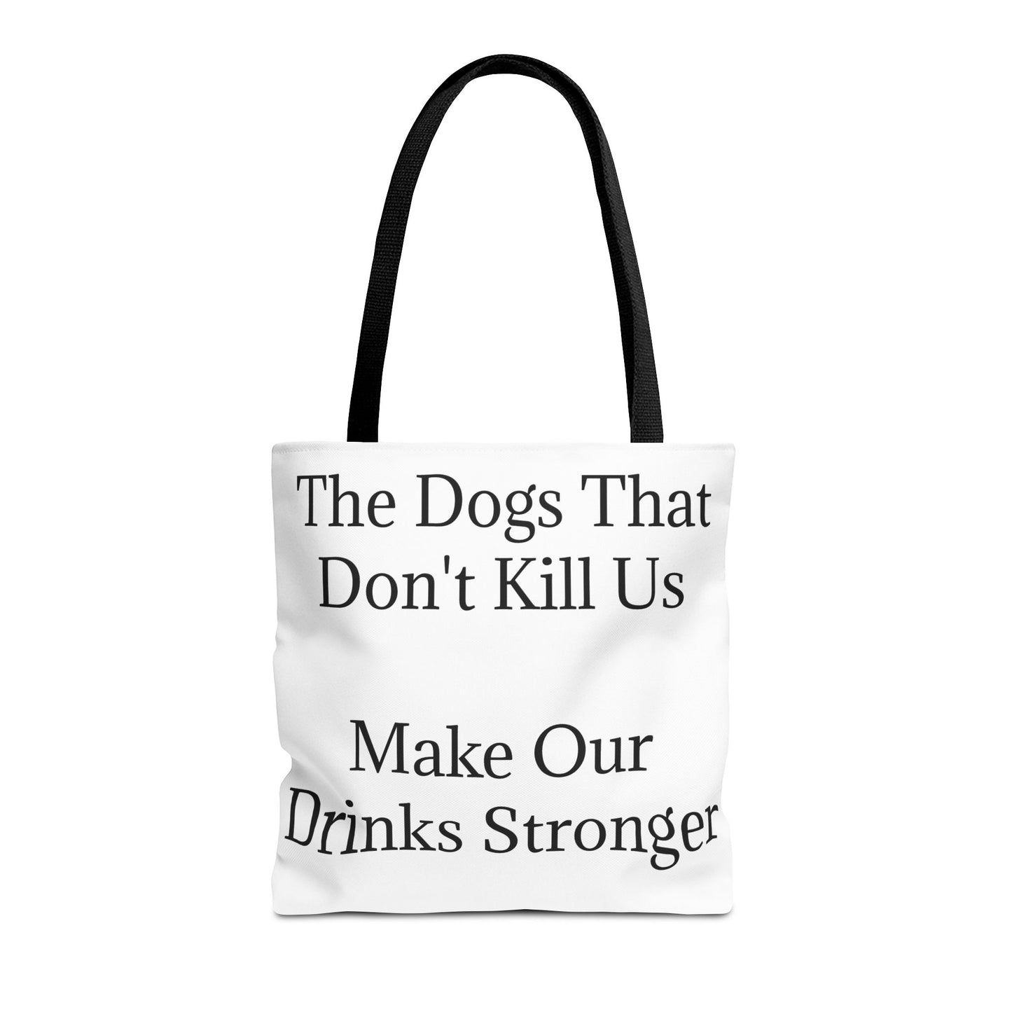 Drinks Stronger Tote Bag