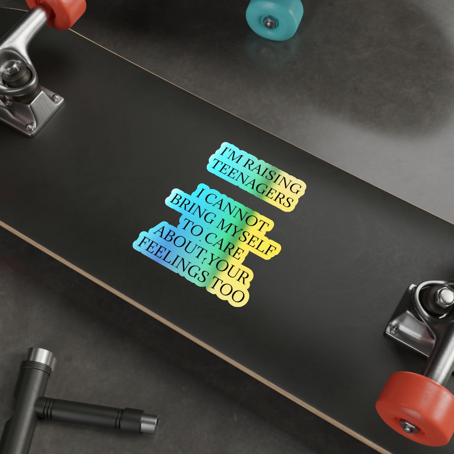 Raising Teenagers Holographic Sticker