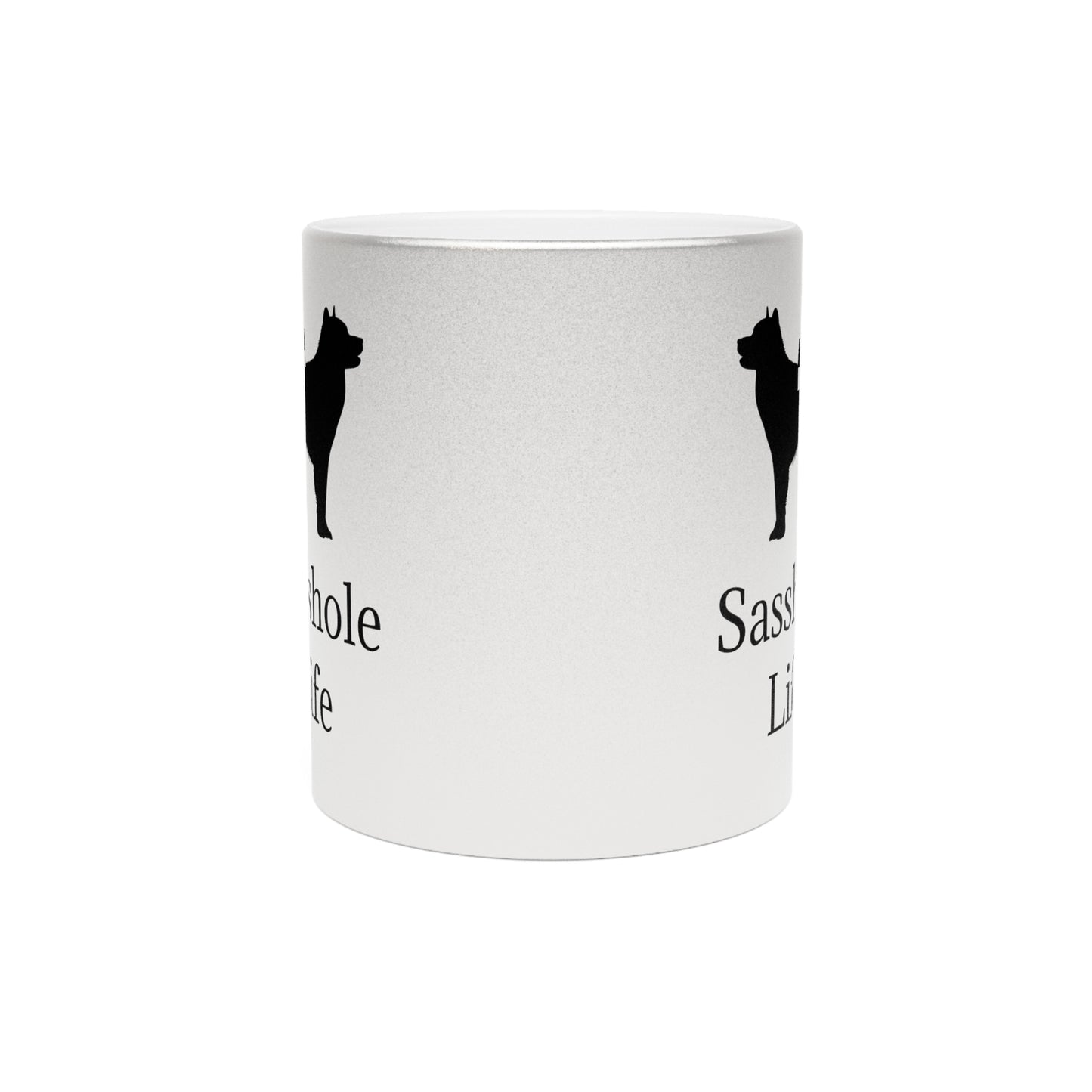 Sasshole Life Metallic Coffee Mug