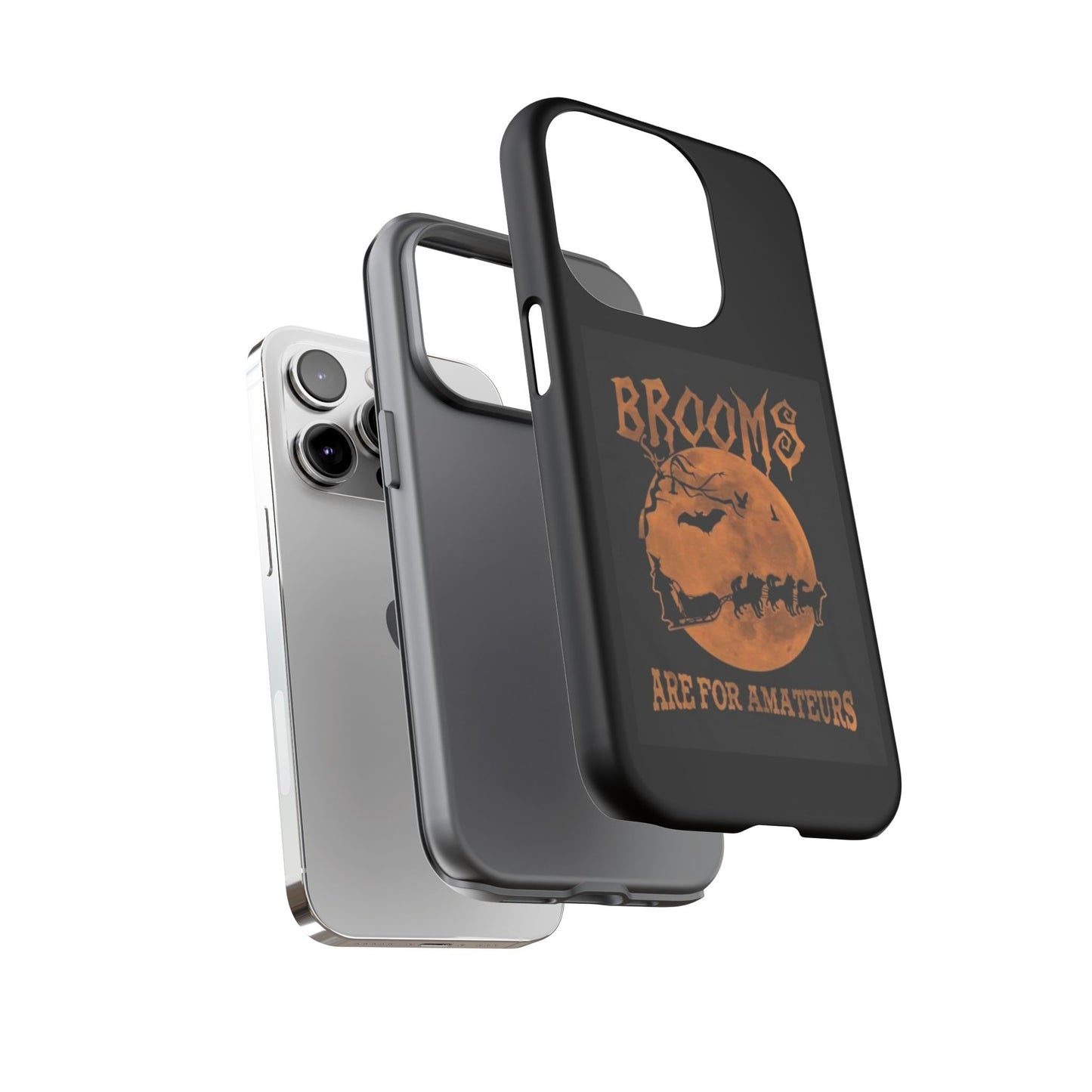 Brooms Are For Amateurs iPhone Case
