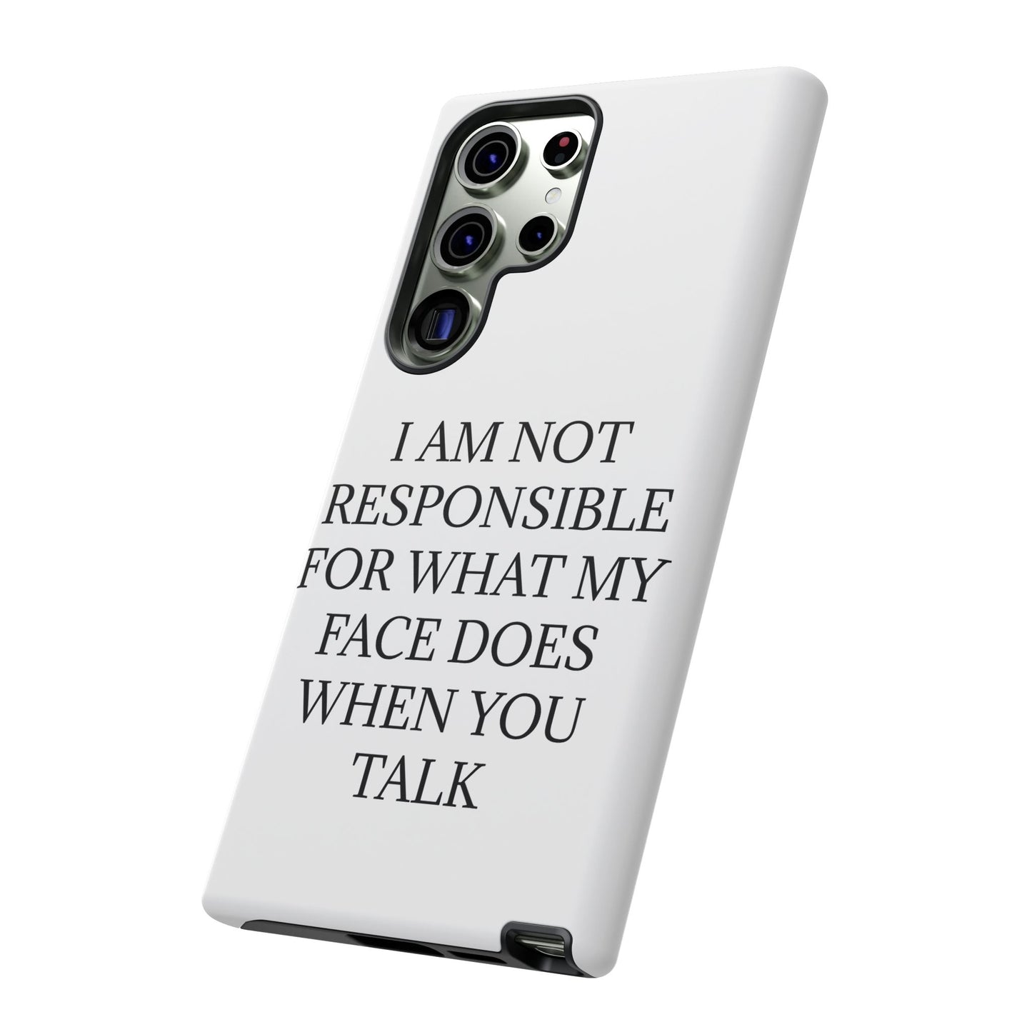 When You Talk Samsung Case