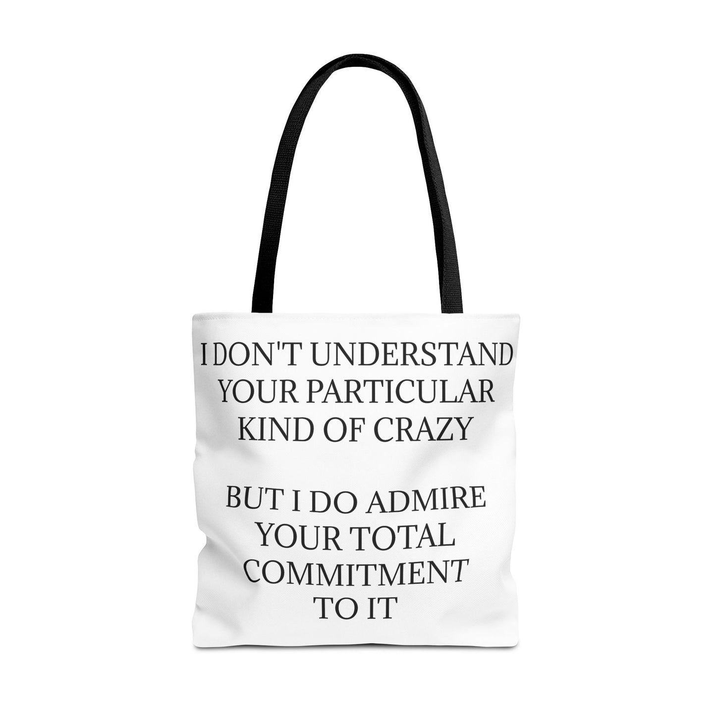 Kind Of Crazy Tote Bag