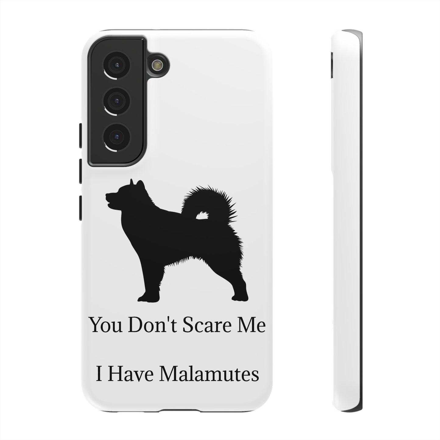You Don't Scare Me Samsung Case