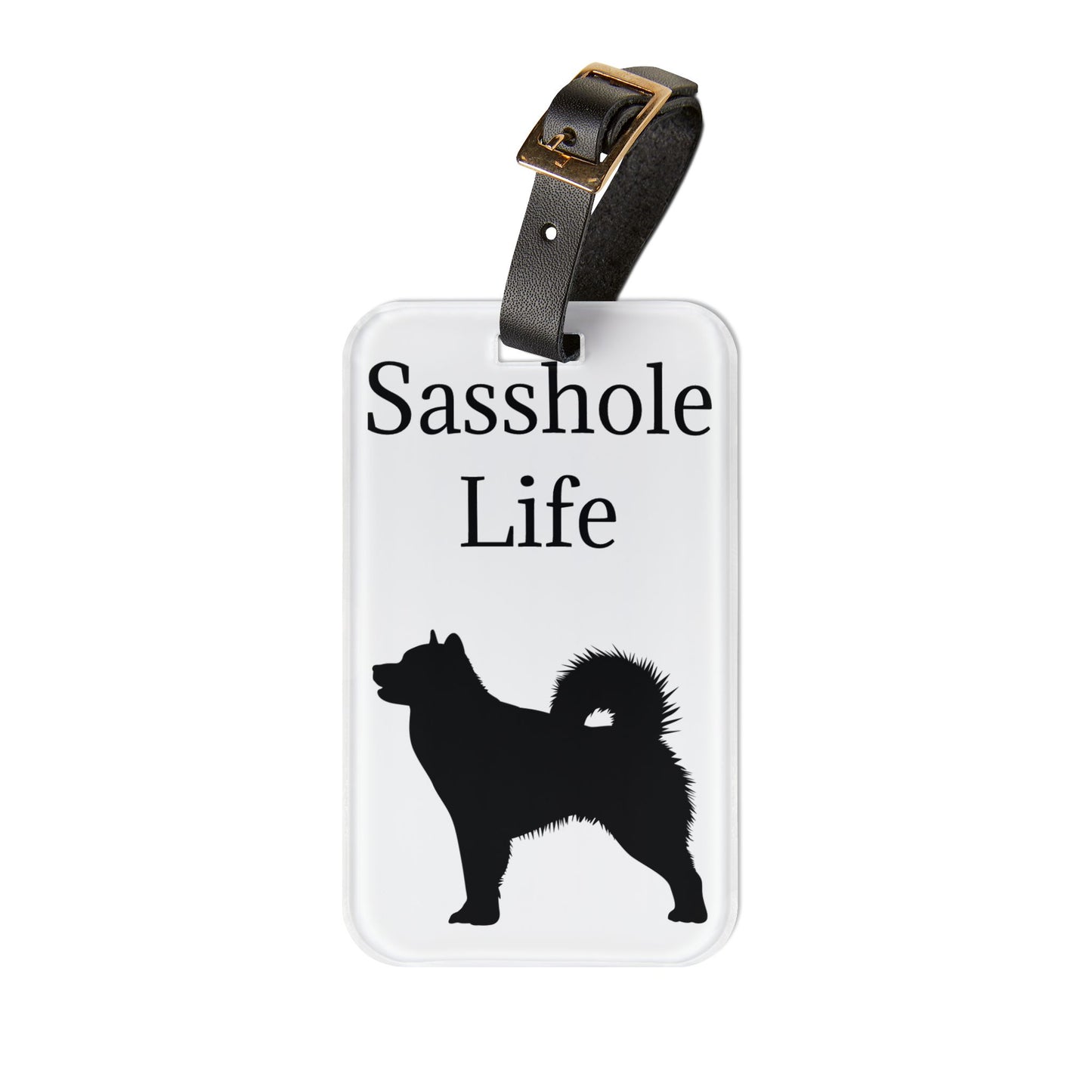 Sasshole Life Leather Strap Luggage Tag