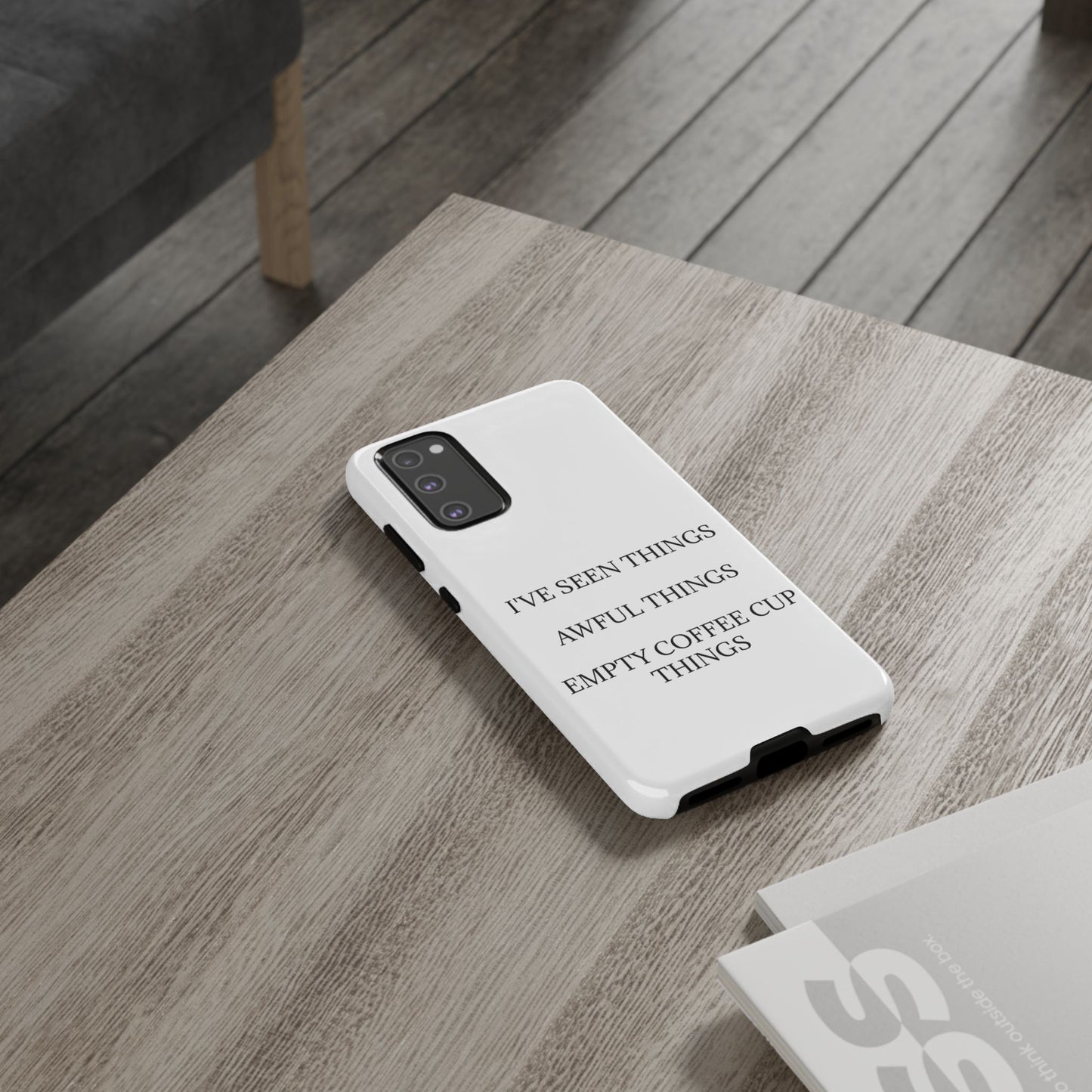 I've Seen Things Samsung Case