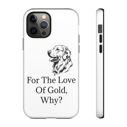 For The Love Of Gold iPhone Case