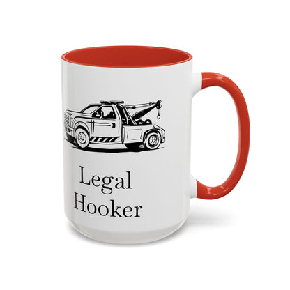 Legal H**ker Wheel Lift Tow Truck 2-Tone Coffee Mug
