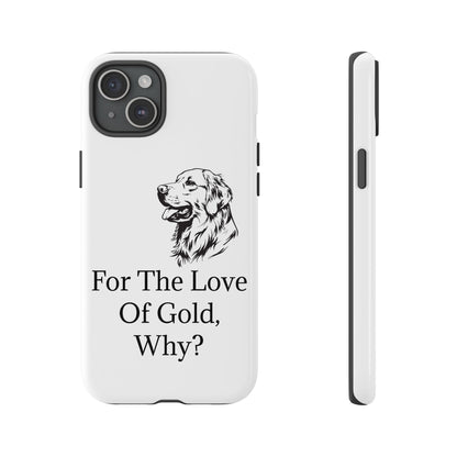 For The Love Of Gold iPhone Case