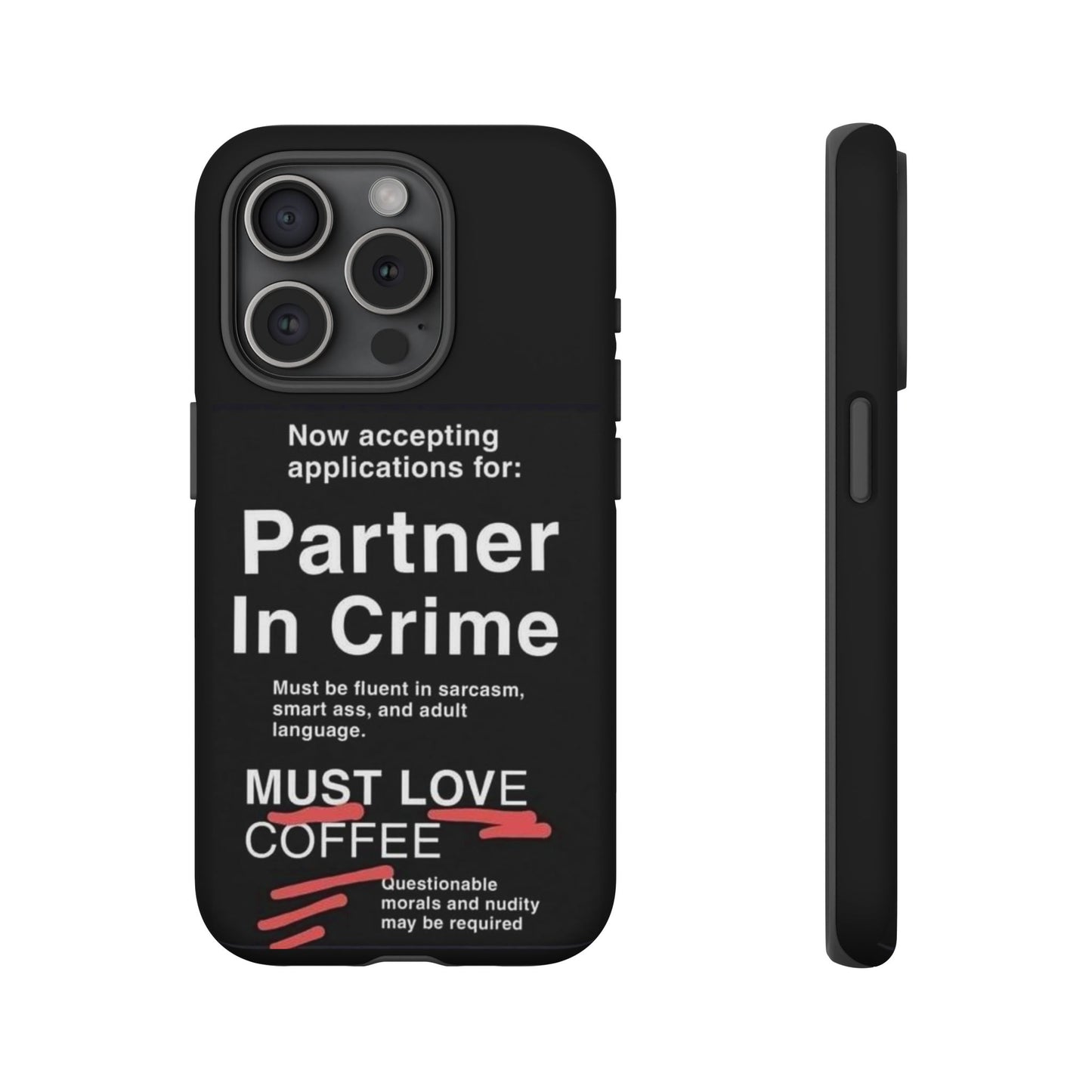 Partner In Crime iPhone Case