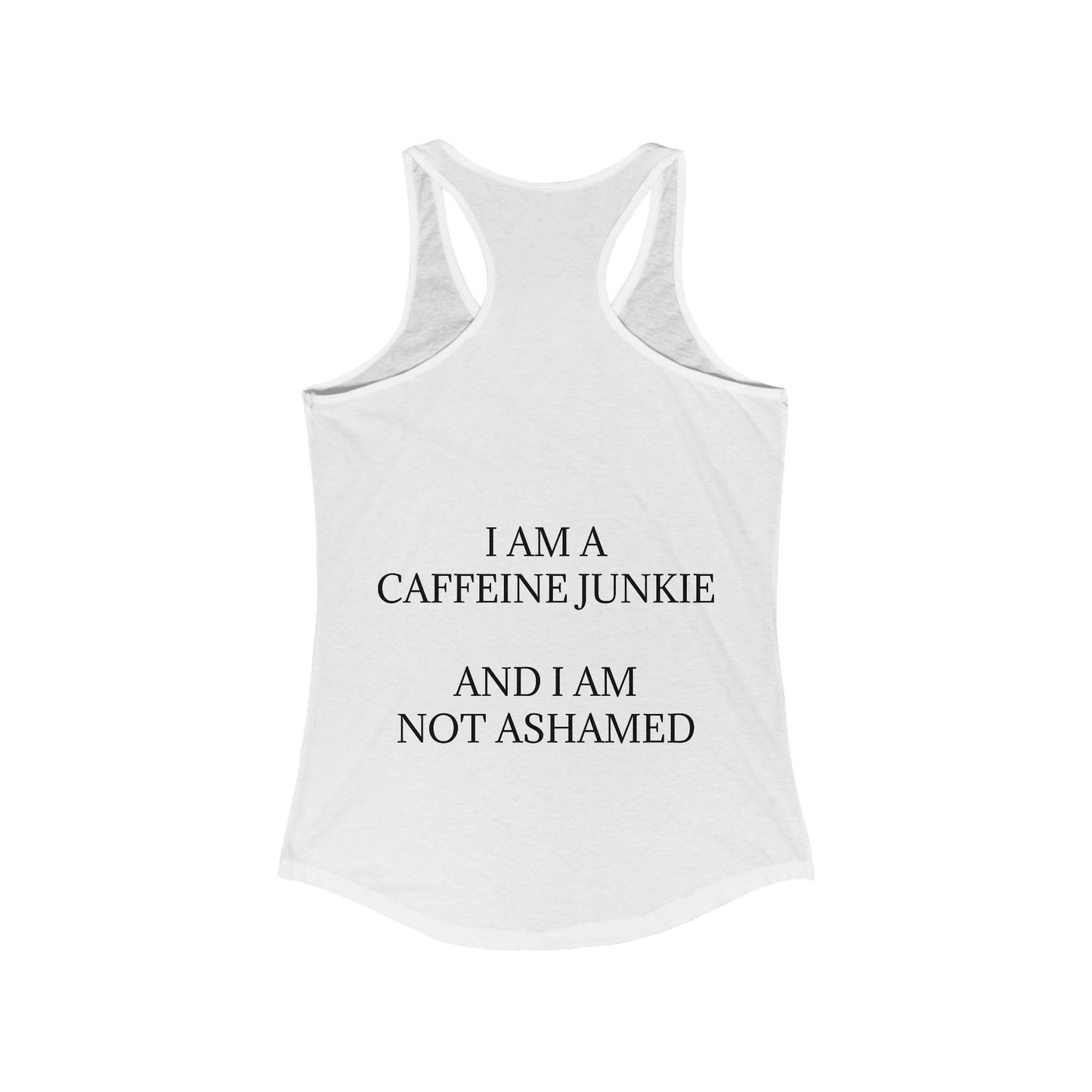 Caffeine Junkie Women's Racerback Tank