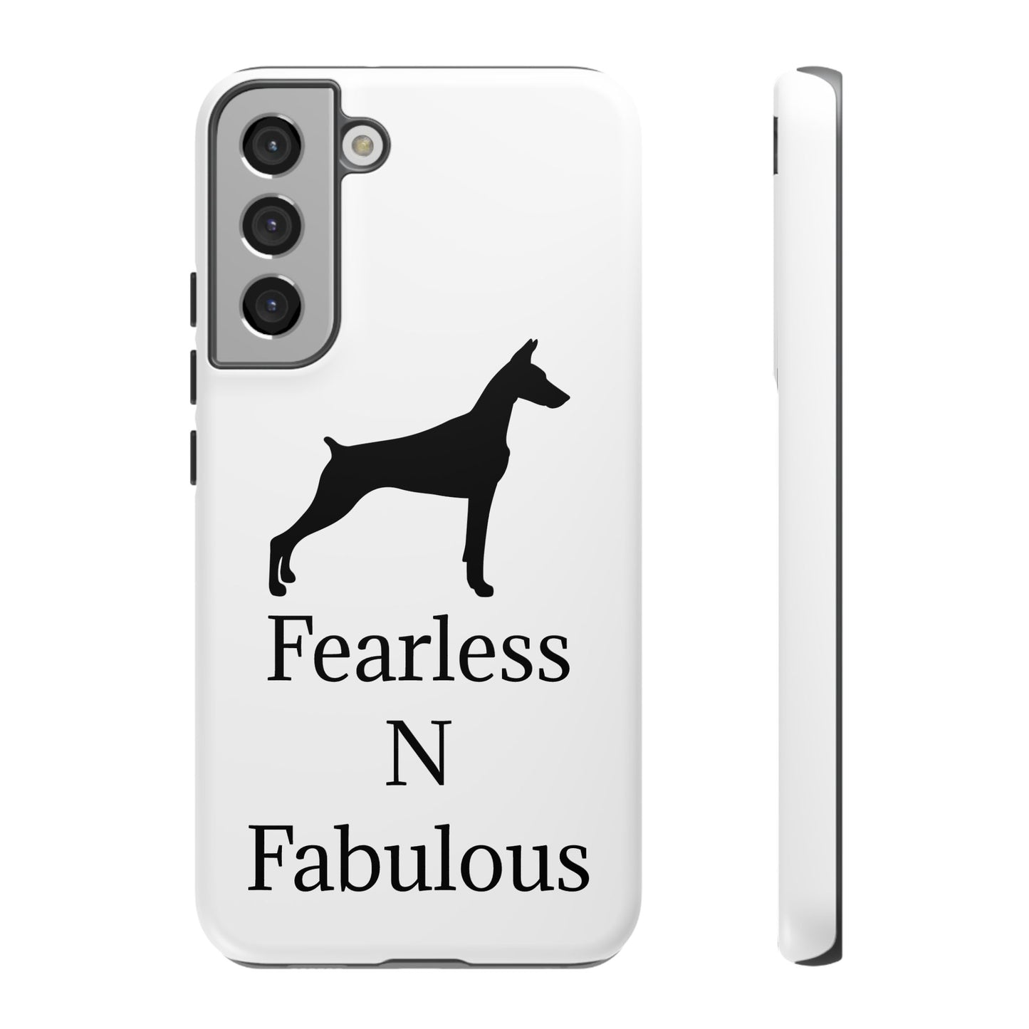 Fearless N Fabulous Samsung Case