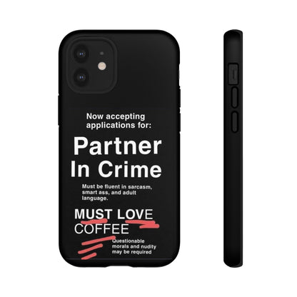 Partner In Crime iPhone Case