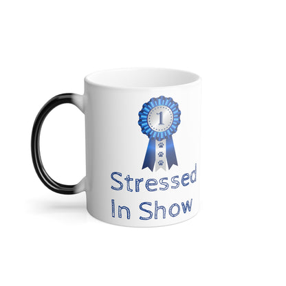 Stressed In Show Color Changing Mug