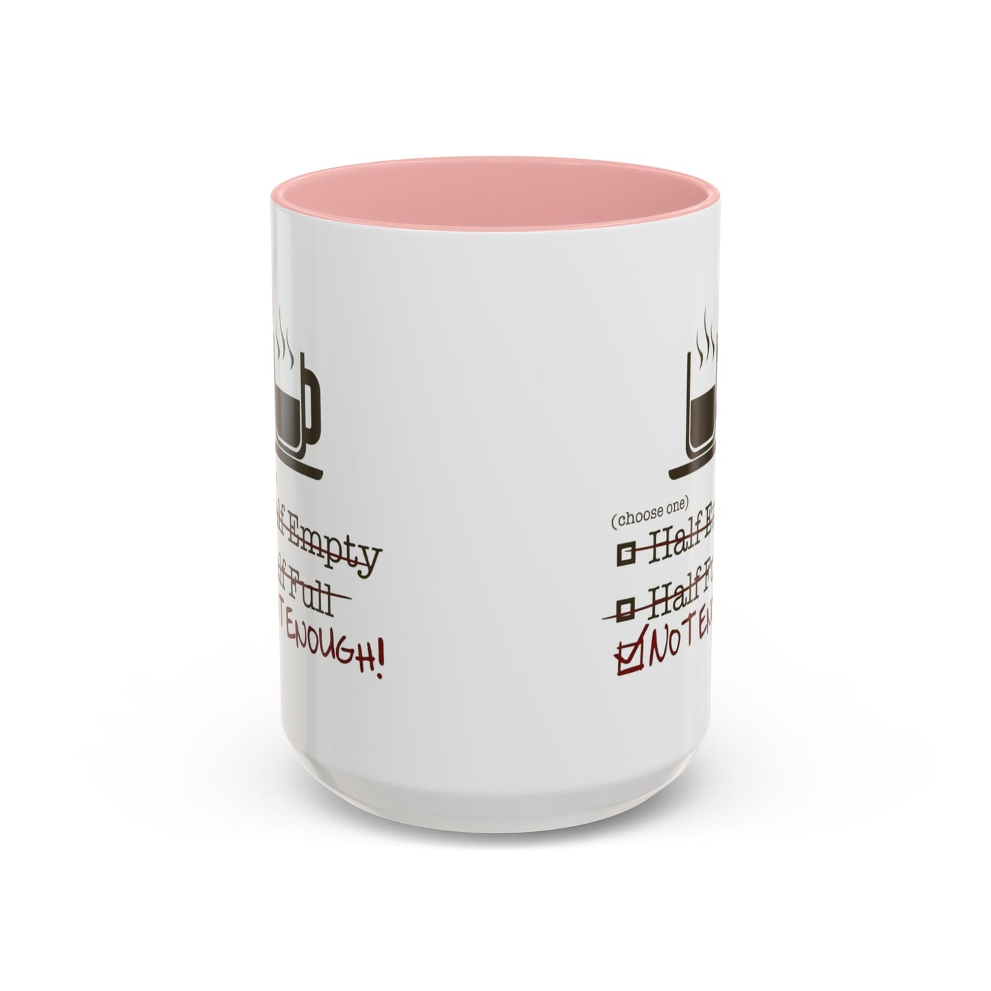 Not Enough 2-Tone Coffee Mug