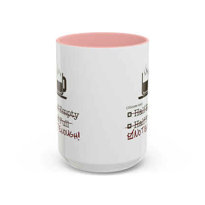 Not Enough 2-Tone Coffee Mug