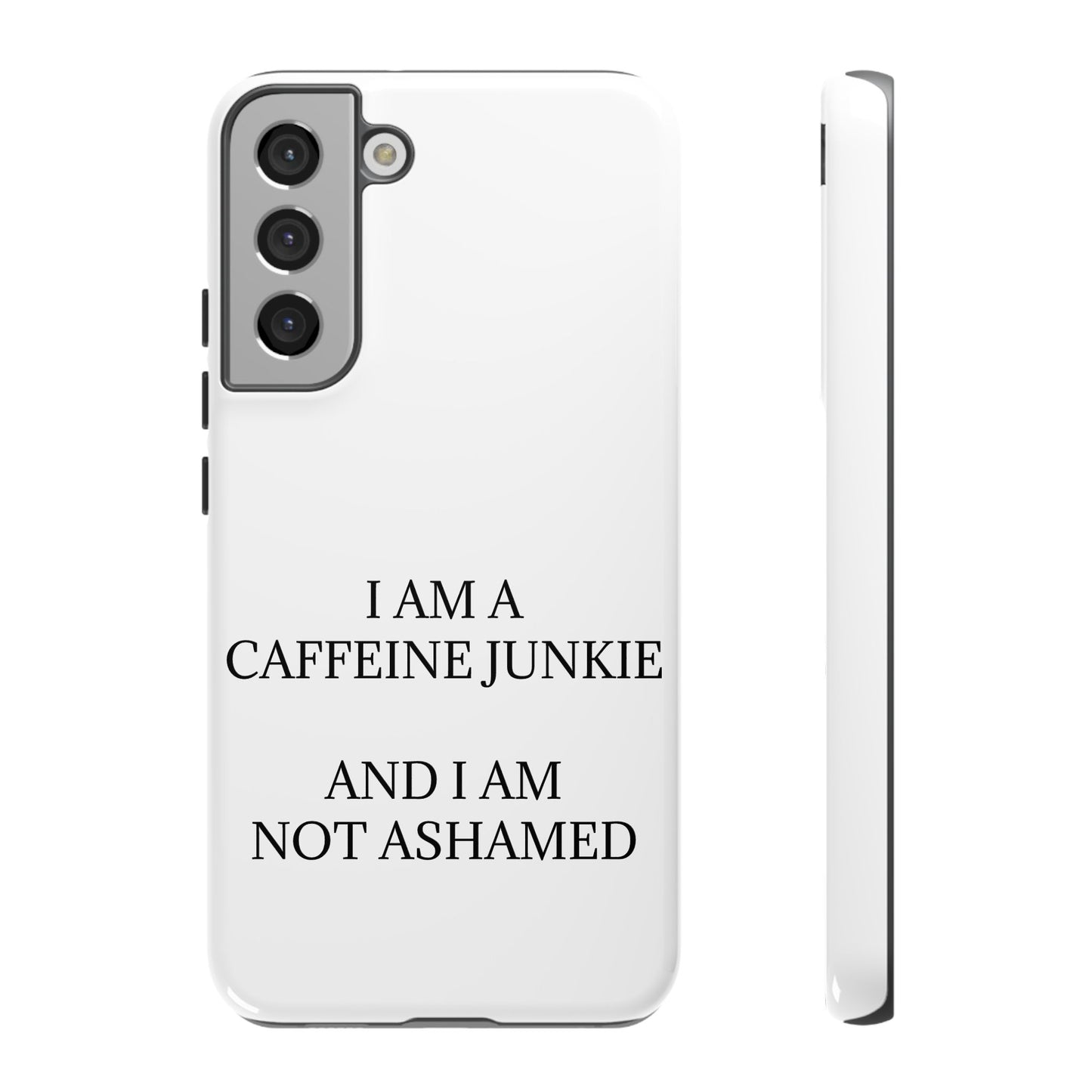 Caffeine Junkie Samsung Case