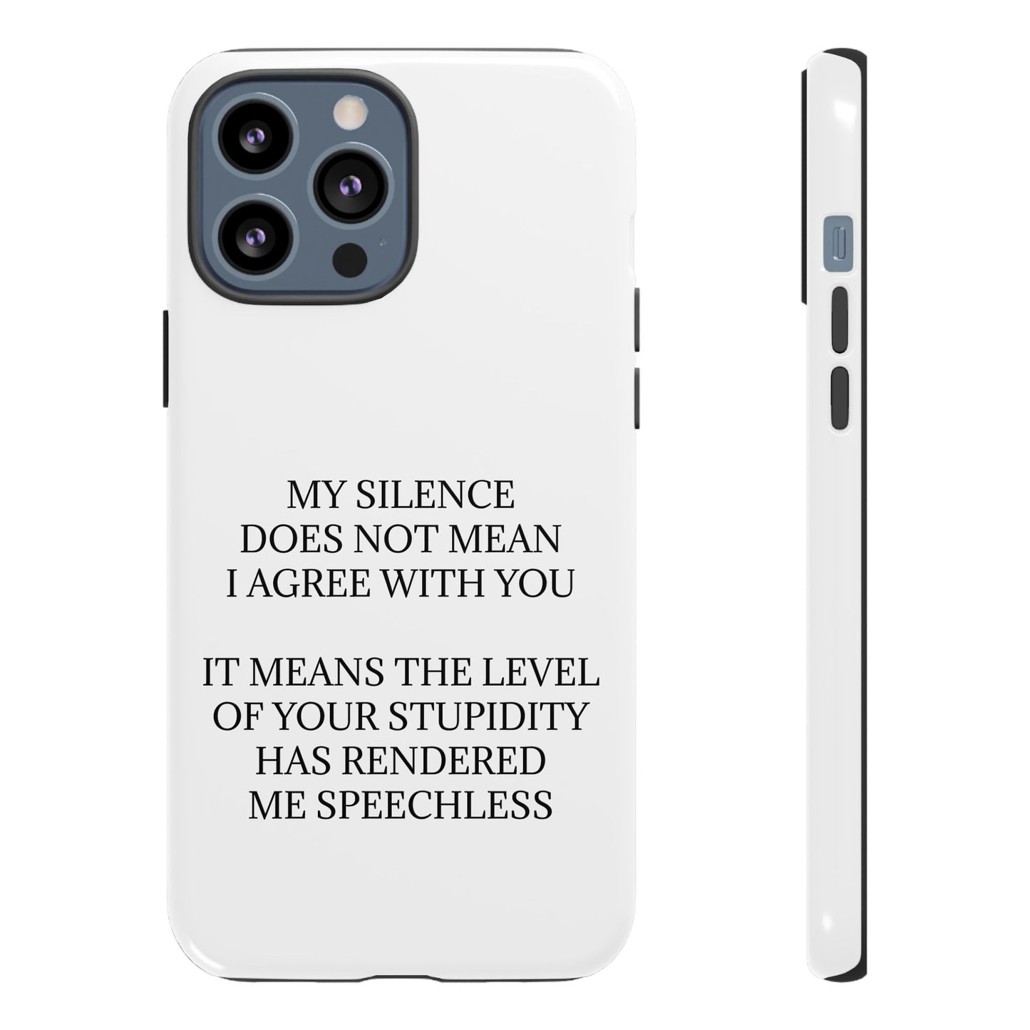 Speechless iPhone Case