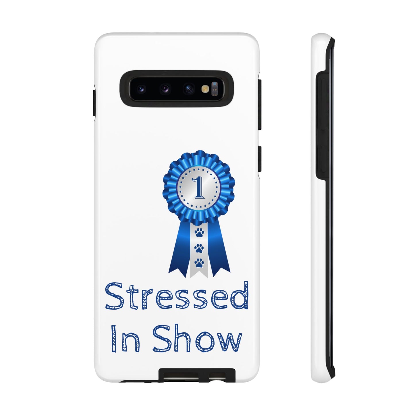 Stressed In Show Samsung Case