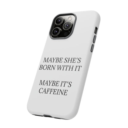 Born With It iPhone Case