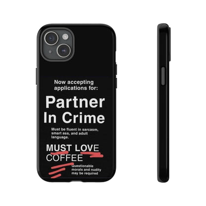 Partner In Crime iPhone Case