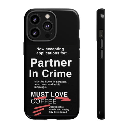 Partner In Crime iPhone Case