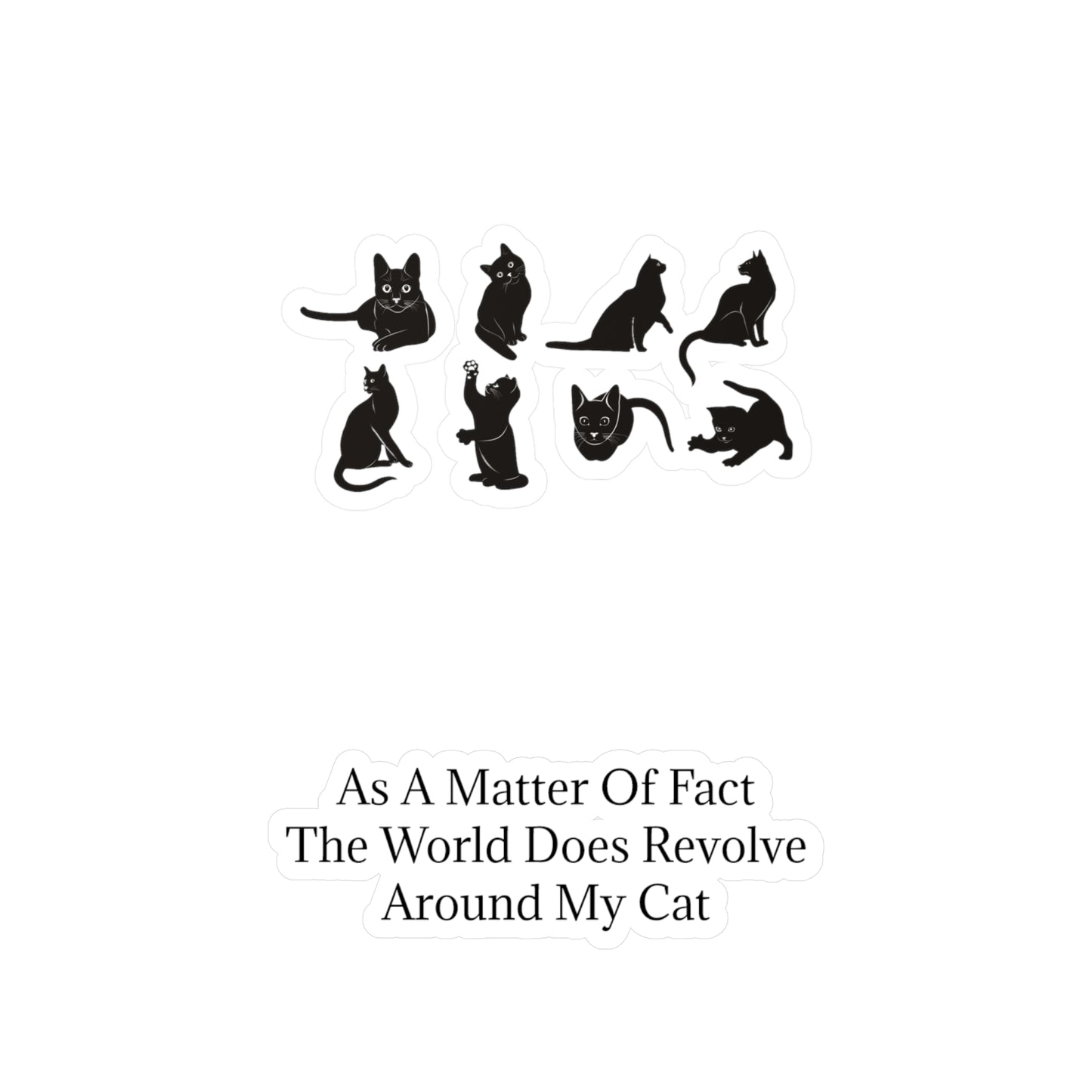 Matter Of Fact Cat Vinyl Decal
