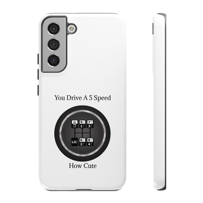 5 Speed How Cute Samsung Case