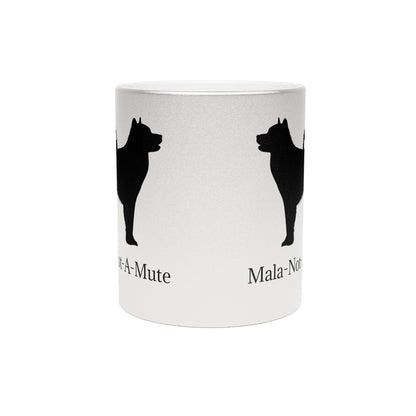 Mala-Not-A-Mute Metallic Coffee Mug