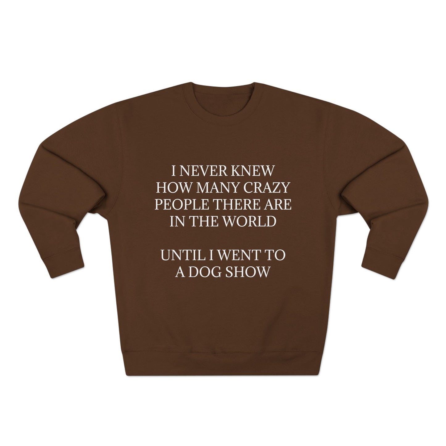 Never Knew Unisex Crewneck Sweatshirt