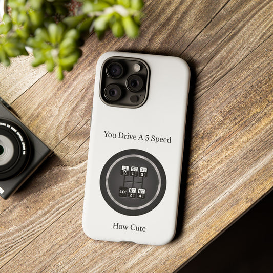 5 Speed How Cute iPhone Case
