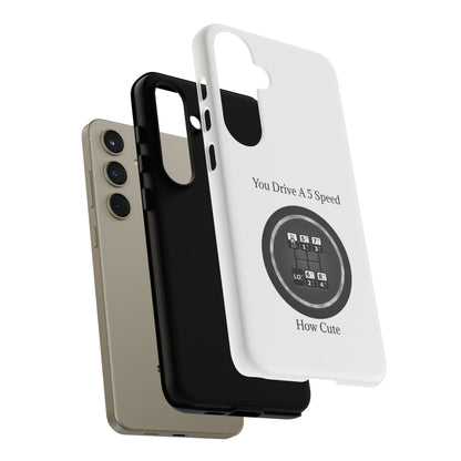 5 Speed How Cute Samsung Case