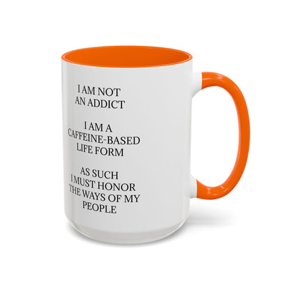 Not An Addict 2-Tone Coffee Mug