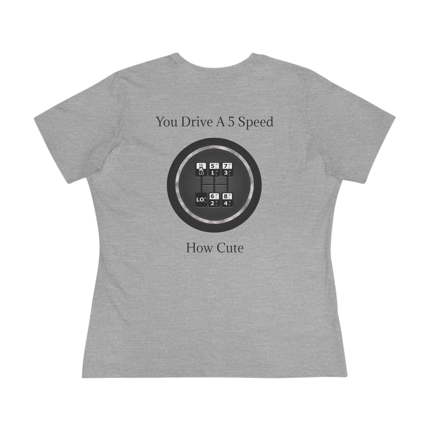 5 Speed How Cute Women's Short Sleeve Crewneck Tee