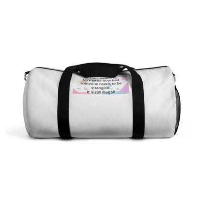 Note To Self Duffel Bag