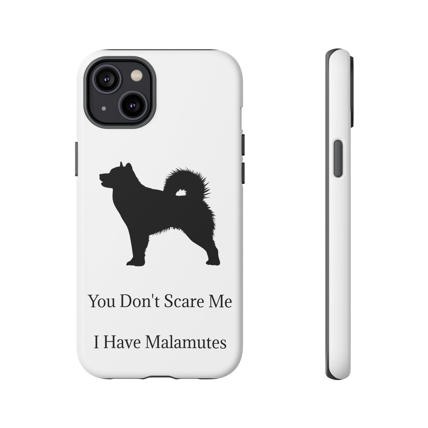 You Don't Scare Me iPhone Case