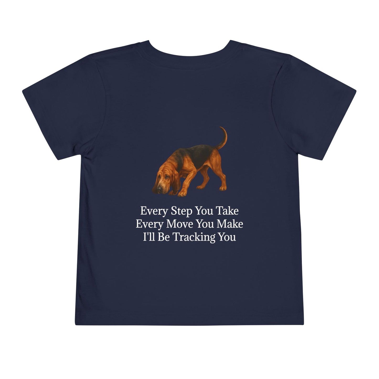 Tracking You Toddler Unisex Short Sleeve Crewneck Tee