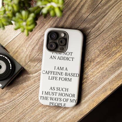 Not An Addict iPhone Case