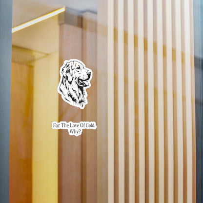For The Love Of Gold Vinyl Decal