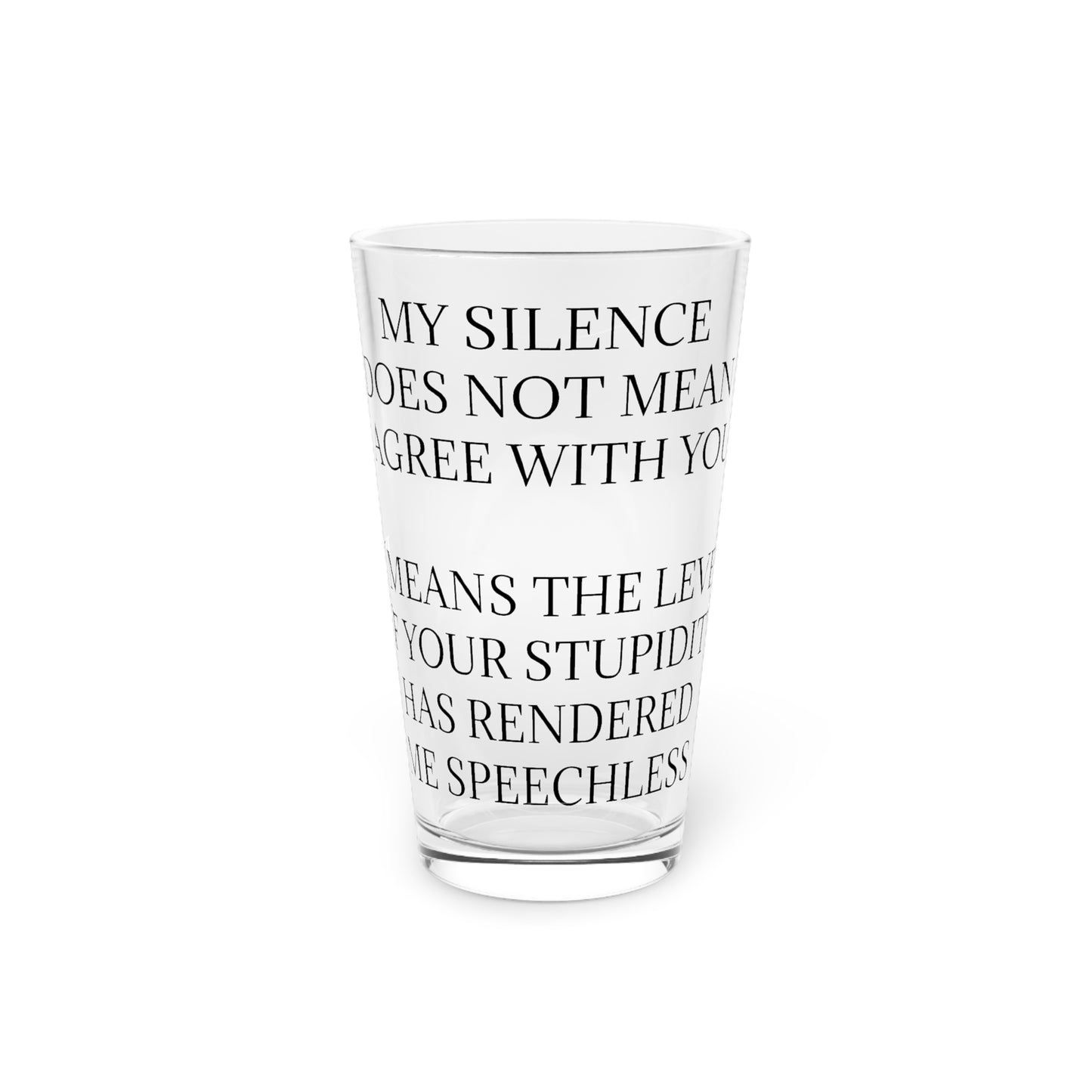 Speechless Drinking Glass