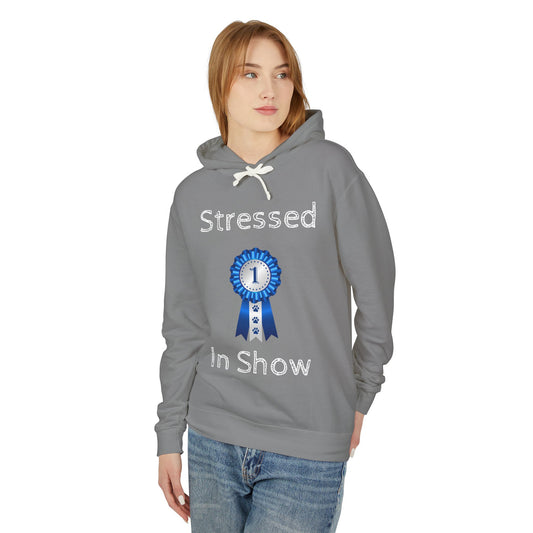 Stressed In Show Unisex Lightweight Hoodie