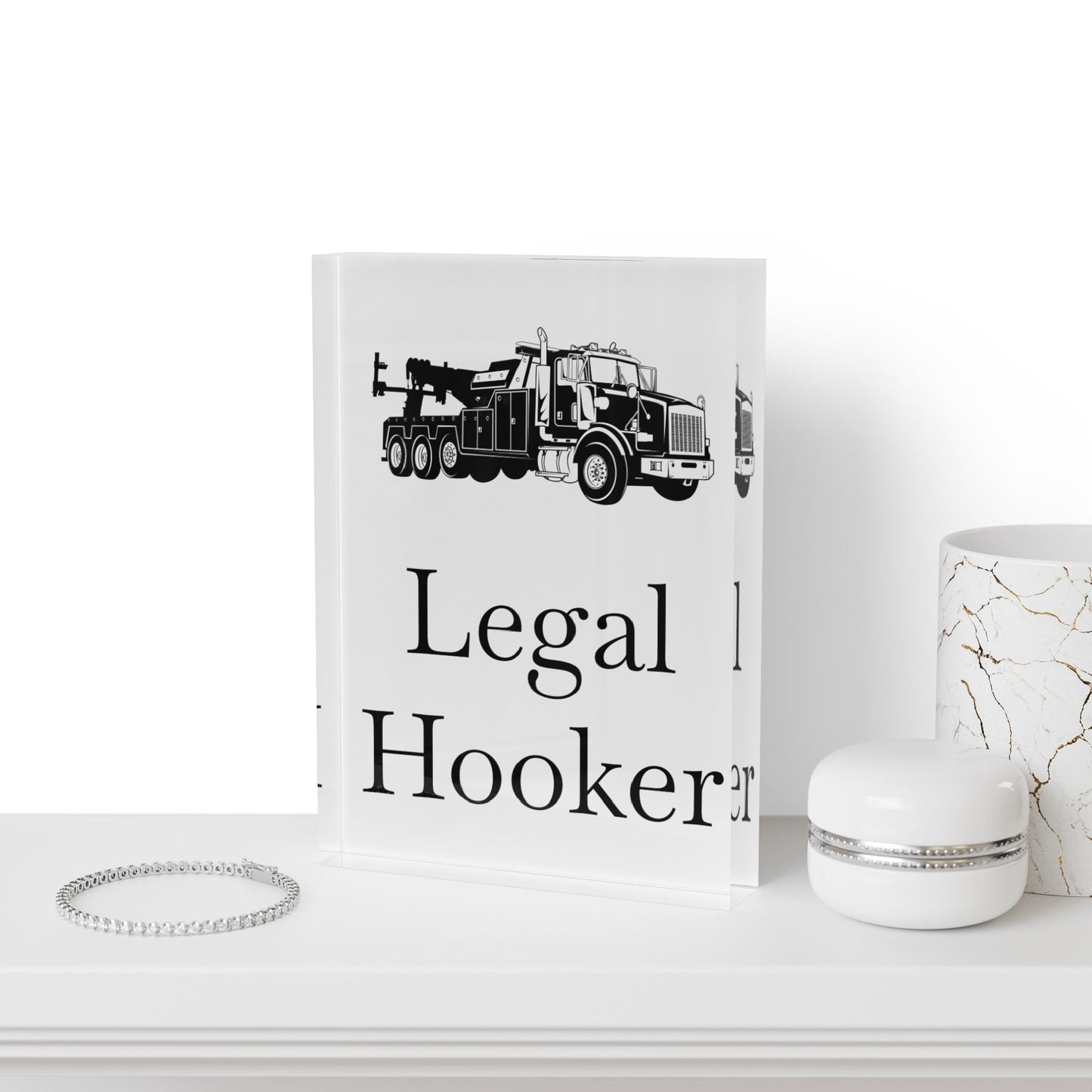 Legal Hooker Heavy Tow Truck Acrylic Photo Block