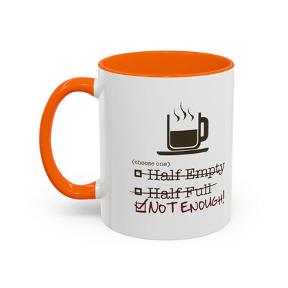 Not Enough 2-Tone Coffee Mug