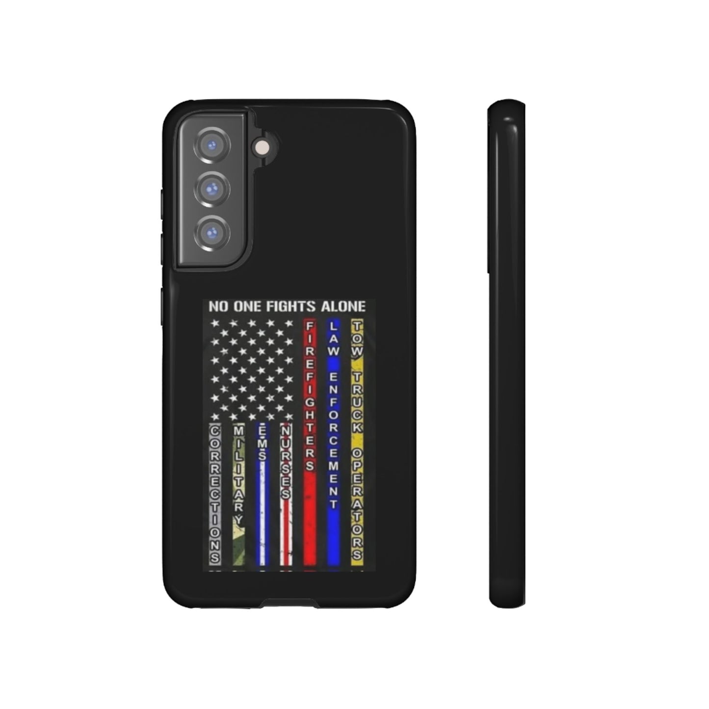 No One Fights Alone Samsung Case
