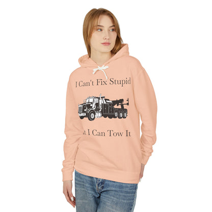 I Can't Fix Stupid Heavy Tow Truck Unisex Lightweight Hoodie