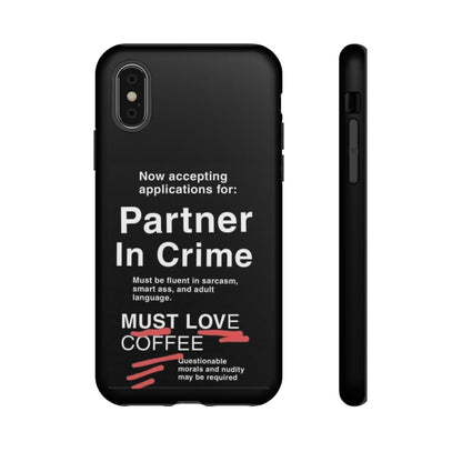 Partner In Crime iPhone Case