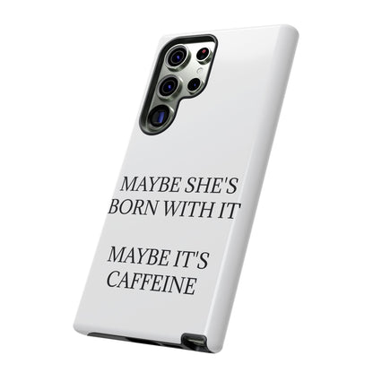 Born With It Samsung Case