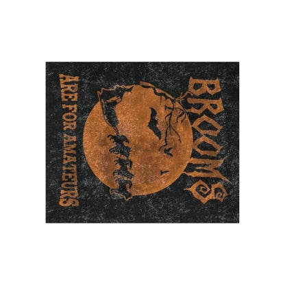 Brooms Are For Amateurs Crushed Velvet Blanket