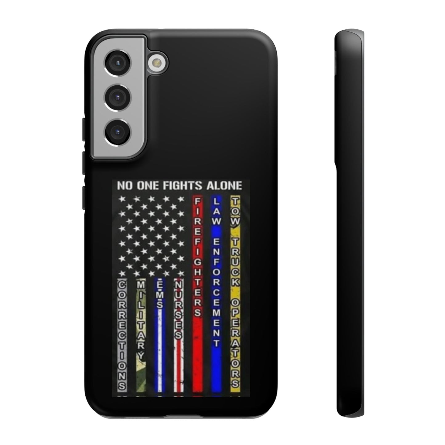 No One Fights Alone Samsung Case