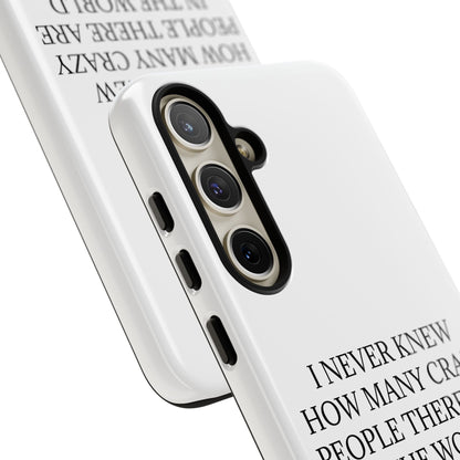 Never Knew Samsung Case